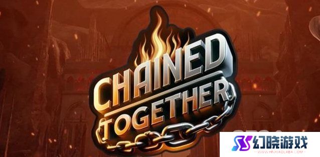 链在一起加载太慢总失败怎么办 链在一起Chained Together卡在加载界面怎么解决
